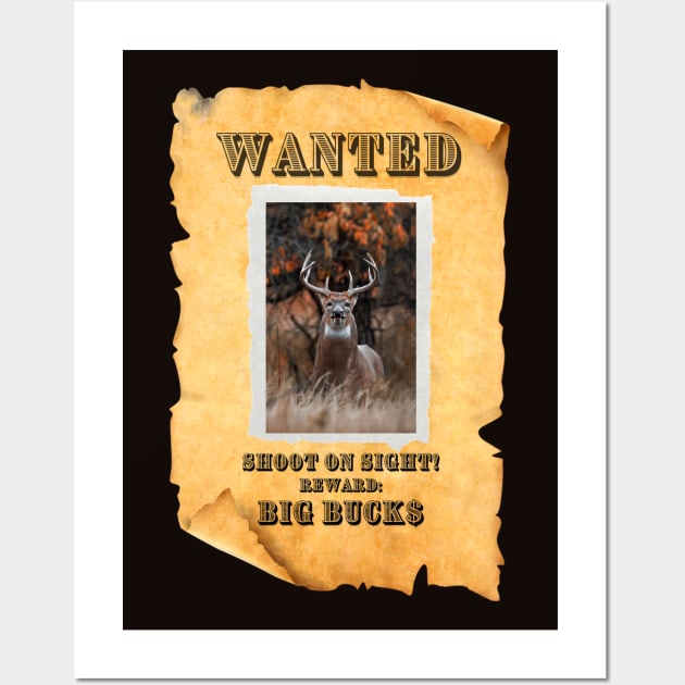 Big Bucks Wanted Poster Wall Art by ElevatedCT